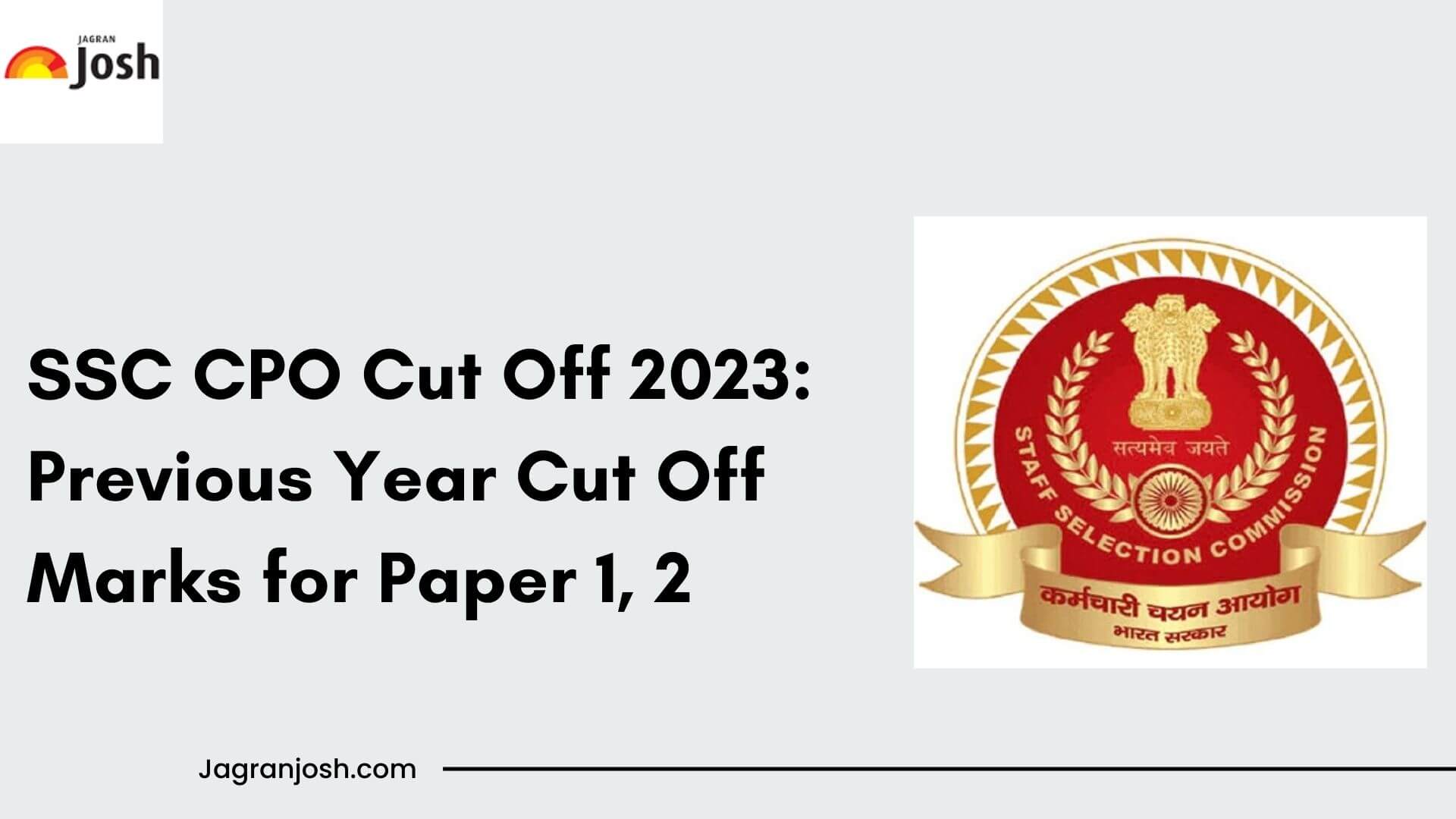 SSC CPO Cut Off 2025 Check Previous Year Cut Off Marks